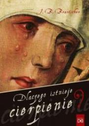 Okładka książki Dlaczego istnieje cierpienie?