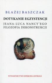 Dotykanie egzystencji. Autor: Baszczak Błażej. Dadada.pl Okładka książki Dotykanie egzystencji
