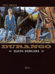 Durango 9 Złoto Duncana. Autor: Swolfs Yves. Dadada.pl Okładka książki Durango 9 Złoto Duncana