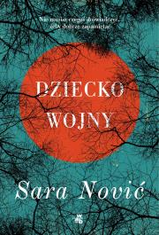 Dziecko wojny. Autor: Nović Sara. Dadada.pl Okładka książki Dziecko wojny