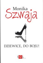 Dziewice do boju. Autor: Monika Szwaja. Dadada.pl Okładka książki Dziewice do boju