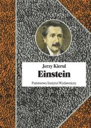 Einstein. Autor: Kierul Jerzy. Dadada.pl Okładka książki Einstein