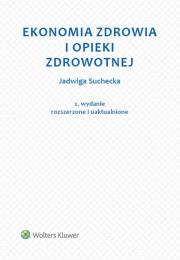 Okładka książki Ekonomia zdrowia i opieki zdrowotnej