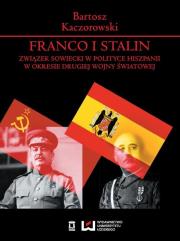 Franco i Stalin. Autor: Kaczorowski Bartosz. Dadada.pl Okładka książki Franco i Stalin