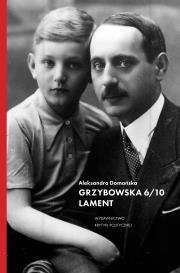 Okładka książki Grzybowska 6/10. Lament