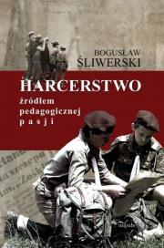Okładka książki Harcerstwo źródłem pedagogicznej pasji