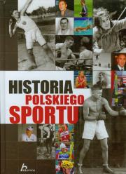 Historia polskiego sportu. Autor: Piotr Żak. Dadada.pl Okładka książki Historia polskiego sportu