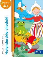 Holenderskie chodaki. Autor: Barbara Lewandowska-Szwarc. Dadada.pl Okładka książki Holenderskie chodaki