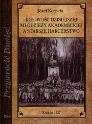 Okładka książki Ideowość dzisiajszej młodzieży akademickiej a starsze harcerstwo