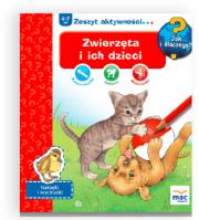 Jak i dlaczego! Zwierzeta i ich dzieci. Autor: Agata Świerczek Joanna Kołat Sylwia Wyszogrodzka. Dadada.pl Okładka książki Jak i dlaczego! Zwierzeta i ich dzieci
