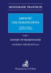 Okładka książki Jawność i jej ograniczenia. Dostęp i wykorzystywanie. Tom 5
