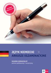 Okładka książki Język niemiecki Arkusze egzaminacyjne Egzamin gimnazjalny Poziom podstawowy i rozszerzony