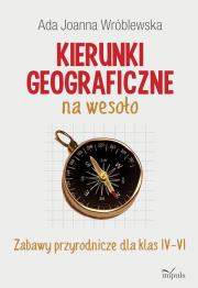 Okładka książki Kierunki geograficzne na wesoło