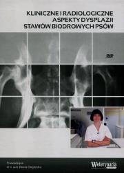 Kliniczne i radiologiczne aspekty dysplazji stawów biodrowych psów. Autor: Beata Degórska. Dadada.pl Okładka książki Kliniczne i radiologiczne aspekty dysplazji stawów biodrowych psów