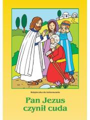 Okładka książki Kolorowanka. Pan Jezus czynił cuda