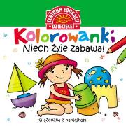 Kolorowanki Niech żyje zabawa! Książeczka z nalepkami. Autor: Opracowanie zbiorowe. Dadada.pl Okładka książki Kolorowanki Niech żyje zabawa! Książeczka z nalepkami