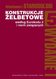 Okładka książki Konstrukcje żelbetowe według Eurokodu 2 i norm związanych Tom 5