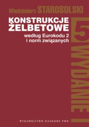 Okładka książki Konstrukcje żelbetowe według Eurokodu 2 i norm związanych Tom 5