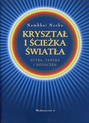 Kryształ i ścieżka światła. Autor: Czogjal Namkhai Norbu. Dadada.pl Okładka książki Kryształ i ścieżka światła