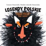 Legendy Polskie - O strzale, Diabelska kręgielnia.. Autor: Duszyński Tomasz, Łukasik-Duszyńska Monika. Dadada.pl Okładka książki Legendy Polskie - O strzale, Diabelska kręgielnia.