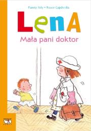 Lena. Mała pani doktor. Autor: Fanny Joly. Dadada.pl Okładka książki Lena. Mała pani doktor