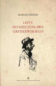 Okładka książki Listy do Mieczysława Grydzewskiego