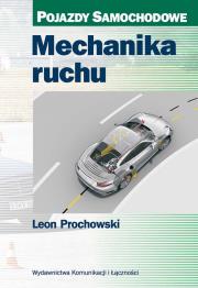 Mechanika ruchu. Autor: Prochowski Leon. Dadada.pl Okładka książki Mechanika ruchu