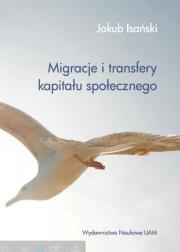 Okładka książki Migracje i transfery kapitału społecznego
