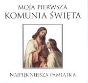 Okładka książki Moja Pierwsza Komunia Święta Najpiękniejsza pamiątka