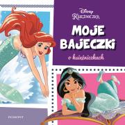 Moje bajeczki o księżniczkach. Autor: Opracowanie zbiorowe. Dadada.pl Okładka książki Moje bajeczki o księżniczkach