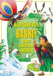 Okładka książki Najpiękniejsze baśnie Hansa Christiana Andersena