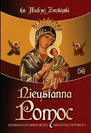 Nieustanna Pomoc. Wezwania do MBNP. Autor: Ks.andrzej Zwoliński. Dadada.pl Okładka książki Nieustanna Pomoc. Wezwania do MBNP