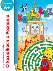 O koziołkach z Poznania. Autor: Barbara Lewandowska-Szwarc. Dadada.pl Okładka książki O koziołkach z Poznania