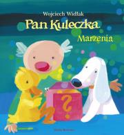 Okładka książki Pan Kuleczka Marzenia