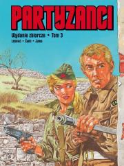 Okładka książki Partyzanci tom 3 Wydanie zbiorcze