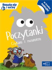 POCZYTANKI. CZYTAM I ROZUMIEM (8+). Autor:   Praca zbiorowa. Dadada.pl Okładka książki POCZYTANKI. CZYTAM I ROZUMIEM (8+)