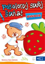 Okładka książki Pokoloruj swój świat  - Owoce