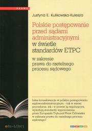 Okładka książki Polskie postępowanie przed sądami administracyjnymi w świetle standardów ETPC