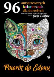Okładka książki Powrót do Edenu 96 antystresowych kolorowanek dla dorosłych