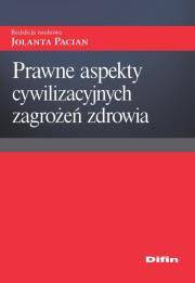 Okładka książki Prawne aspekty cywilizacyjnych zagrożeń zdrowia