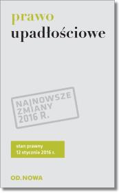 Prawo upadłościowe i naprawcze. Autor: Agnieszka Kaszok (oprac.). Dadada.pl Okładka książki Prawo upadłościowe i naprawcze