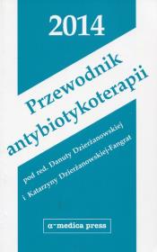 Przewodnik antybiotykoterapii. Wydawca: Alfa-Medica Press. Dadada.pl Opakowanie Przewodnik antybiotykoterapii