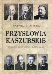 Przysłowia kaszubskie. Autor: Pomierska Justyna. Dadada.pl Okładka książki Przysłowia kaszubskie