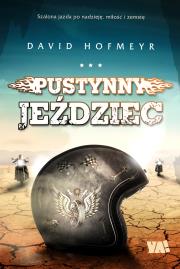 Pustynny jeździec. Autor: Hofmeyr David. Dadada.pl Okładka książki Pustynny jeździec