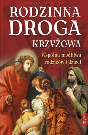 Okładka książki Rodzinna Droga Krzyżowa