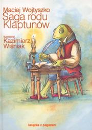 Saga rodu Klaptunów. Autor: Maciej Wojtyszko. Dadada.pl Okładka książki Saga rodu Klaptunów