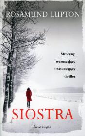 Siostra. Autor: Lupton Rosamund. Dadada.pl Okładka książki Siostra