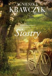 Siostry. Autor: Krawczyk Agnieszka. Dadada.pl Okładka książki Siostry