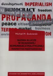 Okładka książki Słowa klucze w rządowej komunikacji politycznej