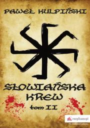 Okładka książki Słowiańska krew Tom 2